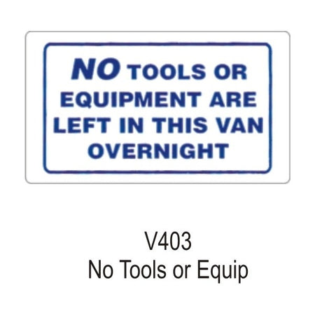 Outdoor Vinyl Sticker - White - No Tools Or Equipment In Van
