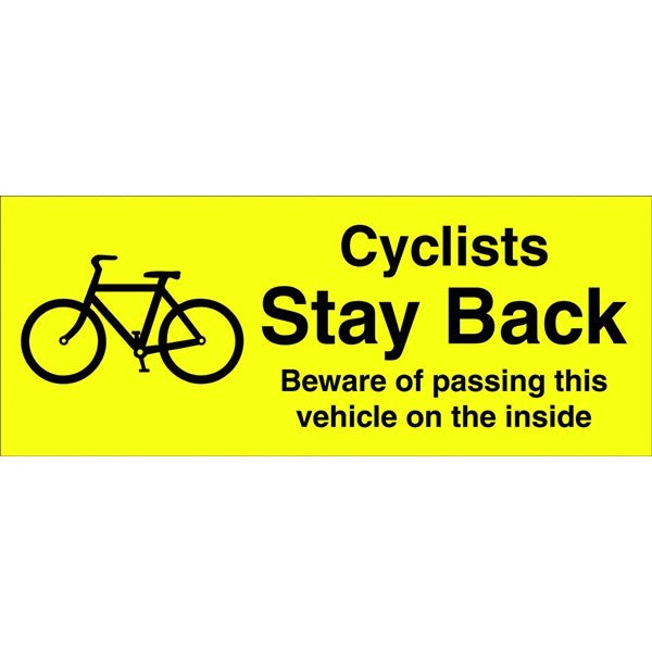 Outdoor Vinyl Sticker - Yellow - Cyclists Stay Back Beware