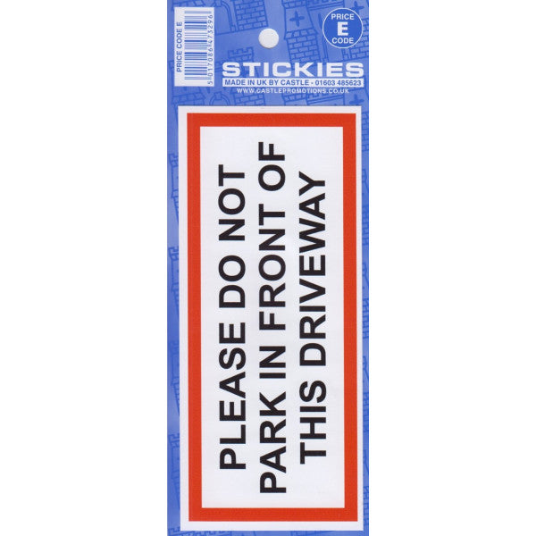 Please Do Not Park In Front Of This Driveway